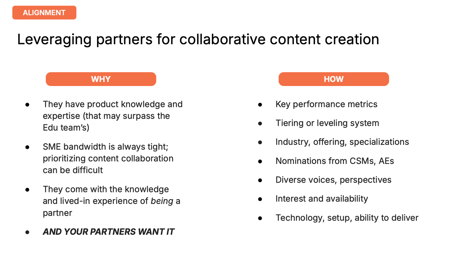 Leverage partners for content creation collab